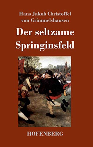 9783743720824: Der seltzame Springinsfeld
