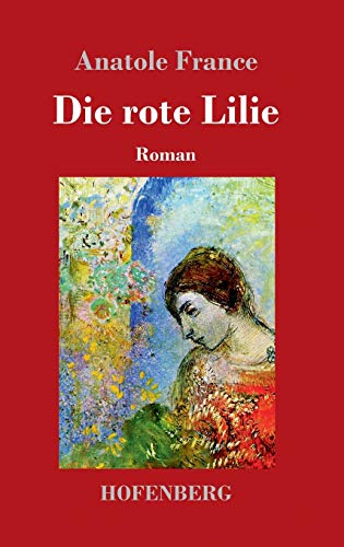 9783743720992: Die rote Lilie: Roman (German Edition)