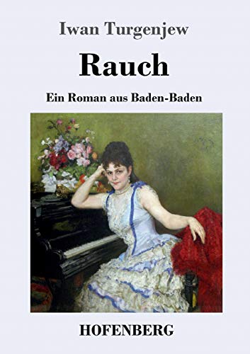 Beispielbild fr Rauch: Ein Roman aus Baden-Baden zum Verkauf von medimops