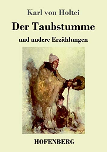 Beispielbild fr Der Taubstumme: und andere Erzhlungen (German Edition) zum Verkauf von Lucky's Textbooks
