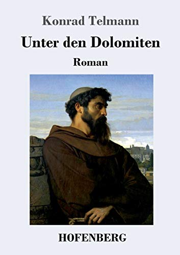 9783743722248: Unter den Dolomiten: Roman