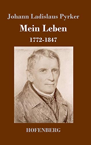 Stock image for Mein Leben:1772-1847 for sale by Ria Christie Collections