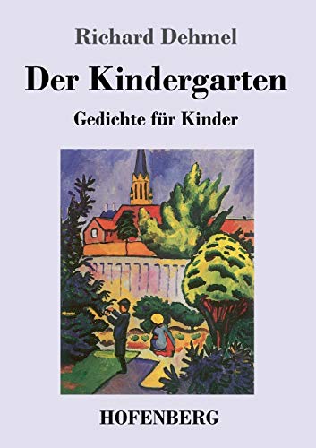 Stock image for Der Kindergarten (German Edition) for sale by Lucky's Textbooks