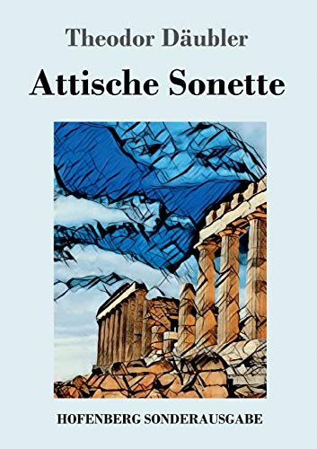 Stock image for Attische Sonette (German Edition) for sale by Lucky's Textbooks