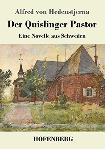 Stock image for Der Quislinger Pastor: Eine Novelle aus Schweden (German Edition) for sale by Lucky's Textbooks