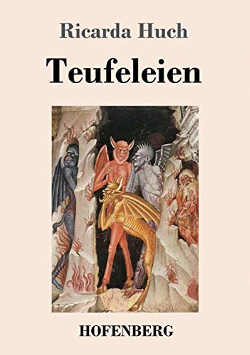 Teufeleien (German Edition) - Huch, Ricarda