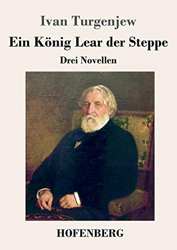 Stock image for Ein Knig Lear der Steppe: Drei Novellen (German Edition) for sale by Lucky's Textbooks