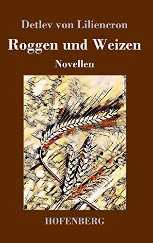 9783743727922: Roggen und Weizen: Novellen