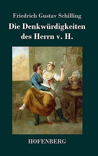 Stock image for Die Denkwürdigkeiten des Herrn v. H. for sale by Ria Christie Collections