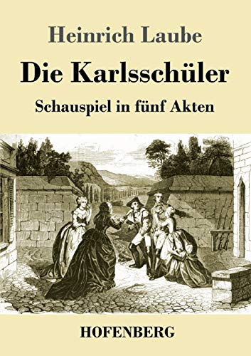 Imagen de archivo de Die Karlsschler: Schauspiel in fnf Akten (German Edition) a la venta por Lucky's Textbooks