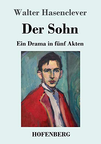 Beispielbild fr Der Sohn: Ein Drama in fnf Akten (German Edition) zum Verkauf von Books Unplugged