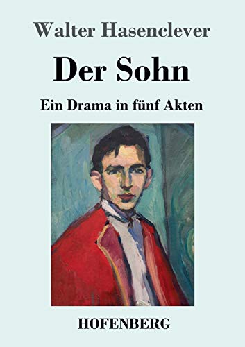 Stock image for Der Sohn: Ein Drama in fnf Akten (German Edition) for sale by Books Unplugged