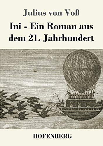 Stock image for Ini: Ein Roman aus dem 21. Jahrhundert (German Edition) for sale by Chiron Media