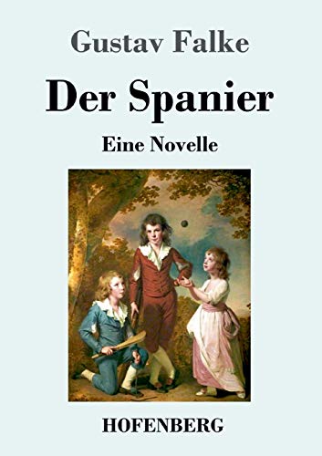 Imagen de archivo de Der Spanier: Eine Novelle (German Edition) a la venta por Lucky's Textbooks