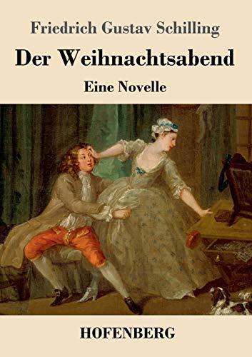 Imagen de archivo de Der Weihnachtsabend: Eine Novelle (German Edition) a la venta por Lucky's Textbooks