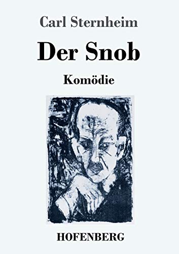 Imagen de archivo de Der Snob: Komdie (German Edition) a la venta por Books Unplugged