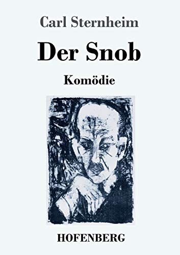Stock image for Der Snob: Komdie (German Edition) for sale by Books Unplugged