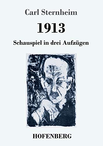 Beispielbild fr 1913: Schauspiel in drei Aufzgen zum Verkauf von medimops