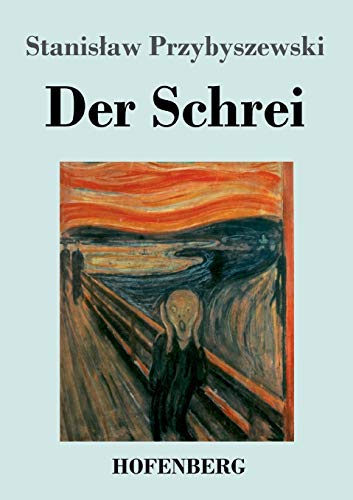 Stock image for Der Schrei: Roman (German Edition) for sale by Lucky's Textbooks