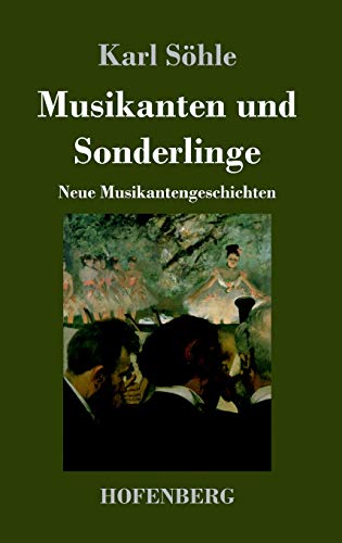 9783743734234: Musikanten und Sonderlinge: Neue Musikantengeschichten (German Edition)