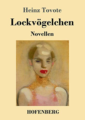 9783743735705: Lockvgelchen: Novellen (German Edition)