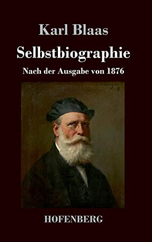 9783743735910: Selbstbiographie: Nach der Ausgabe von 1876 (German Edition)