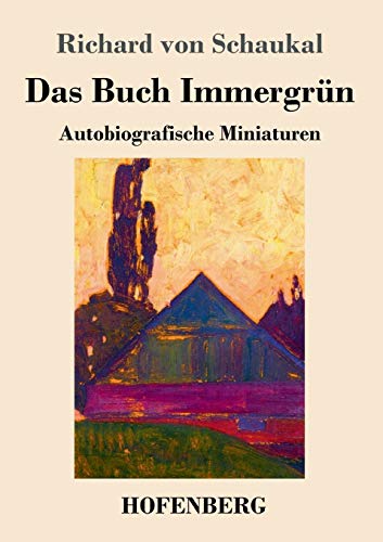 Stock image for Das Buch Immergrn: Autobiografische Miniaturen (German Edition) for sale by Lucky's Textbooks