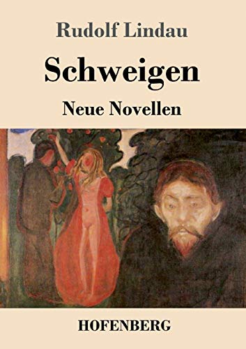 Beispielbild fr Schweigen: Neue Novellen (German Edition) zum Verkauf von Lucky's Textbooks