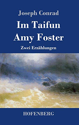 Beispielbild fr Im Taifun / Amy Foster:Zwei Erzählungen zum Verkauf von Ria Christie Collections