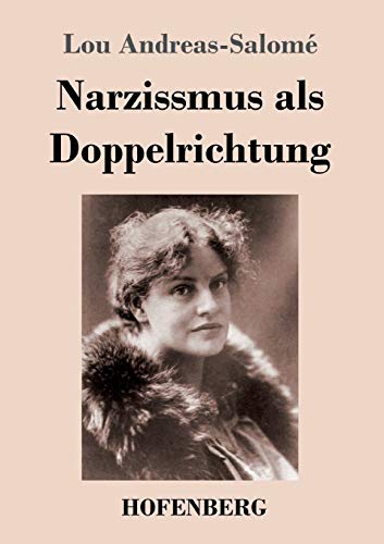 Imagen de archivo de Narzissmus als Doppelrichtung (German Edition) a la venta por GF Books, Inc.