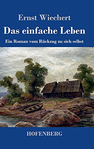 9783743740853: Das einfache Leben