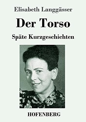 Imagen de archivo de Der Torso: Spte Kurzgeschichten (German Edition) a la venta por Books Unplugged