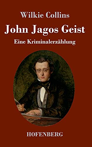 9783743741300: John Jagos Geist: Eine Kriminalerzhlung (German Edition)