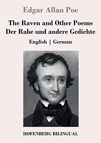 Beispielbild fr The Raven and Other Poems / Der Rabe und andere Gedichte: English German (German Edition) zum Verkauf von Lucky's Textbooks