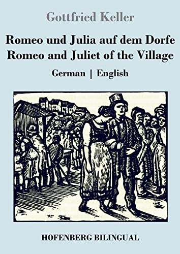 Stock image for Romeo und Julia auf dem Dorfe / Romeo and Juliet of the Village: German English (German Edition) for sale by Lucky's Textbooks