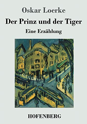 Imagen de archivo de Der Prinz und der Tiger: Eine Erzhlung (German Edition) a la venta por Lucky's Textbooks