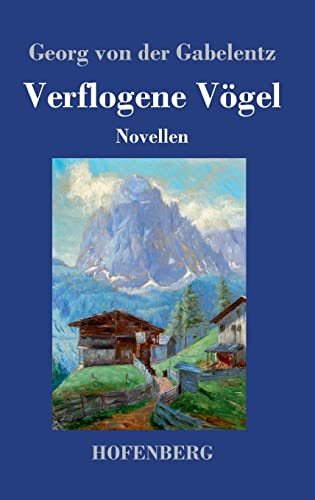 Imagen de archivo de Verflogene Vgel: Novellen (German Edition) a la venta por Lucky's Textbooks