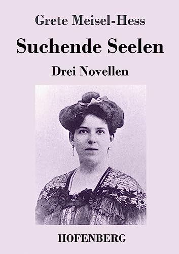 Stock image for Suchende Seelen: Drei Novellen (German Edition) for sale by Lucky's Textbooks