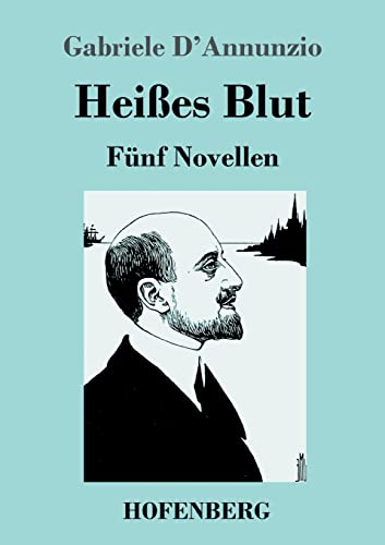 9783743744981: Heies Blut: Fnf Novellen