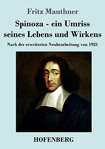 Stock image for Spinoza - ein Umriss seines Lebens und Wirkens for sale by PBShop.store US