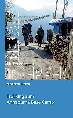 Stock image for Unterwegs auf Nepals Treppen (German Edition) for sale by Lucky's Textbooks