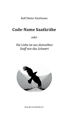 Stock image for Code-Name Saatkrhe (German Edition) for sale by Lucky's Textbooks
