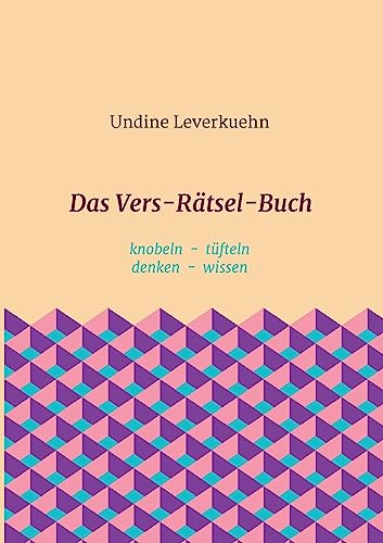 Imagen de archivo de Das Vers-Rtsel-Buch: knobeln - tfteln - denken - wissen a la venta por medimops