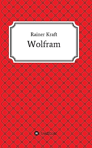 Stock image for Wolfram (German Edition) for sale by Lucky's Textbooks