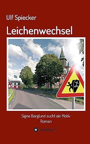 Stock image for Leichenwechsel (German Edition) for sale by Lucky's Textbooks