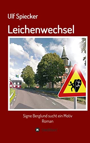 Stock image for Leichenwechsel (German Edition) for sale by Lucky's Textbooks