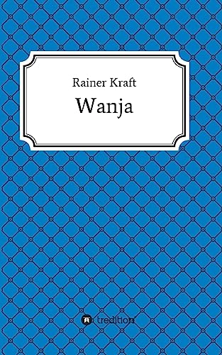 Stock image for Wanja (German Edition) for sale by Lucky's Textbooks