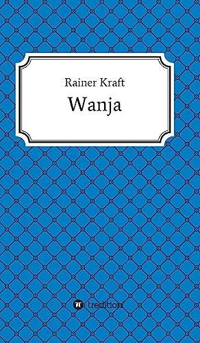 9783743959125: Wanja (German Edition)