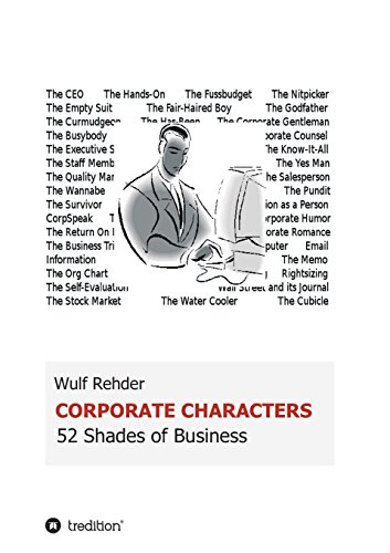Imagen de archivo de Corporate Characters: 52 Shades of Business a la venta por Lucky's Textbooks