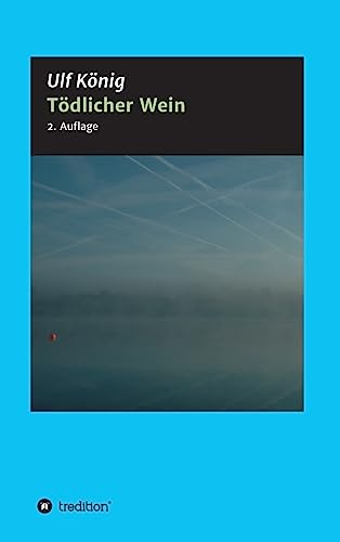 Stock image for Tdlicher Wein (German Edition) for sale by Lucky's Textbooks